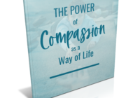 The Power of Compassion As A Way of Life