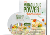 The Miraculous Power of Fruits and Vegetables PRO